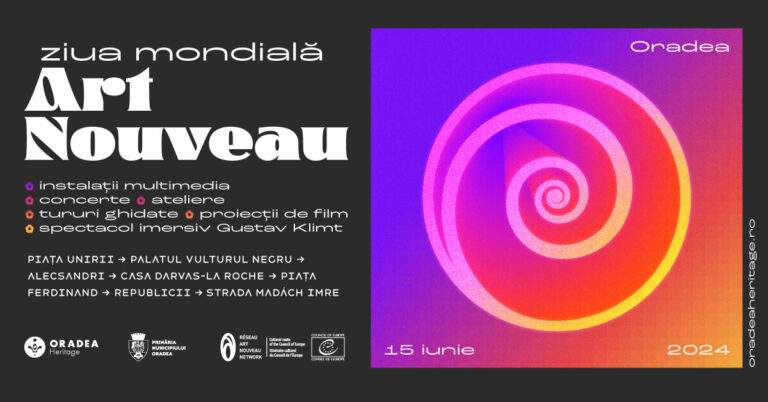 Ziua Mondială Art Nouveau în Oradea: proiecţii multimedia, ateliere de creație, concert, instalaţii de lumină arhitecturală și instalaţii interactive