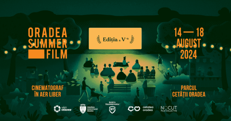 Filme prezentate la Cannes, Berlin și Locarno, aduse la Oradea Summer Film 2024