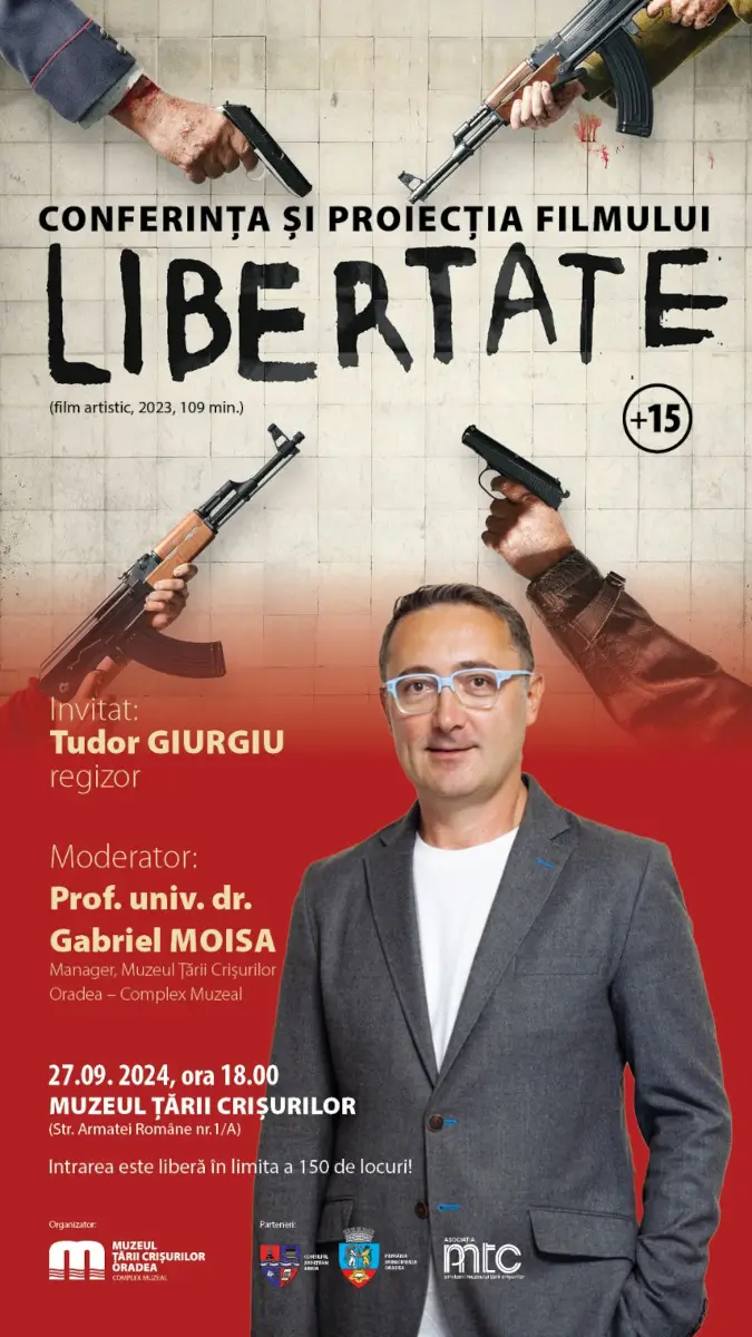 Tudor Giurgiu și Filmul „Libertate” la Oradea