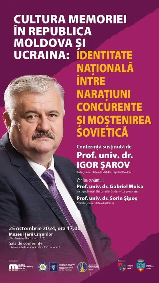 „Cultura memoriei în Republica Moldova și Ucraina: Moștenirea sovietică și Narațiunile Identității Naționale”, conferință de excepție la Oradea