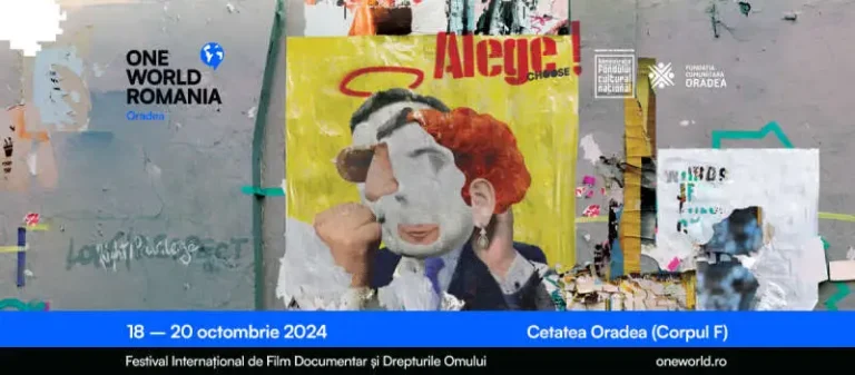 Festivalul „One World Romania”, la Oradea, cu documentare despre alegeri individuale şi colective