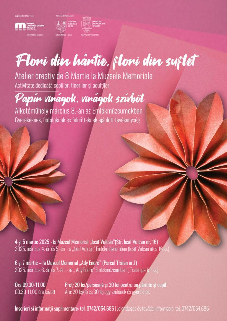 Atelier creativ de 8 Martie, la Muzeele Memoriale din Oradea – „Flori din hârtie, flori din suflet”