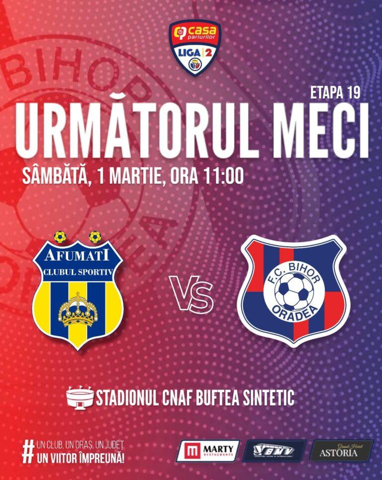 Meci greu la Buftea, cu CS Afumaţi. FC Bihor își dorește reabilitarea