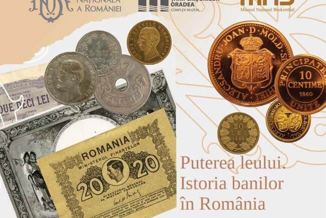 Expoziția  „Puterea Leului. Istoria banilor în România” ajunge și la Oradea