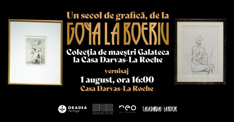 Un secol de grafică – de la Goya la Boeriu. Colecția de maeștri Galateca, la Casa Darvas-La Roche