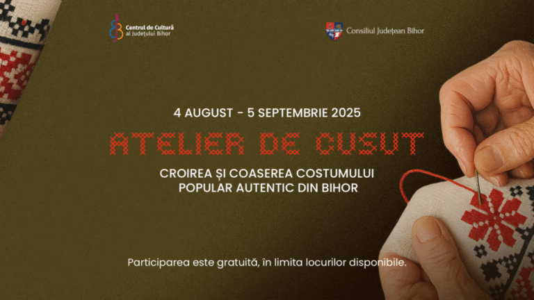 Atelier gratuit de cusut costume tradiționale, la Centrul de Cultură al Județului Bihor