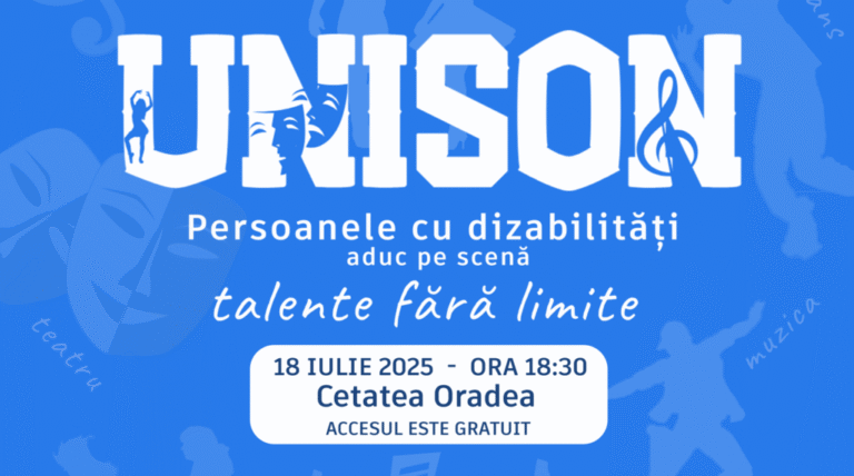 Prima ediție a evenimentului „Unison – talente fără limite”, în Cetatea Oradea