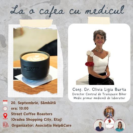 „La o cafea cu medicul” revine în Oradea. Dr. Olivia Ligia Burta, invitată specială