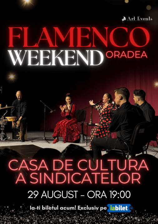 „Flamenco Weekend”, show-ul care aduce Andaluzia aproape de Oradea