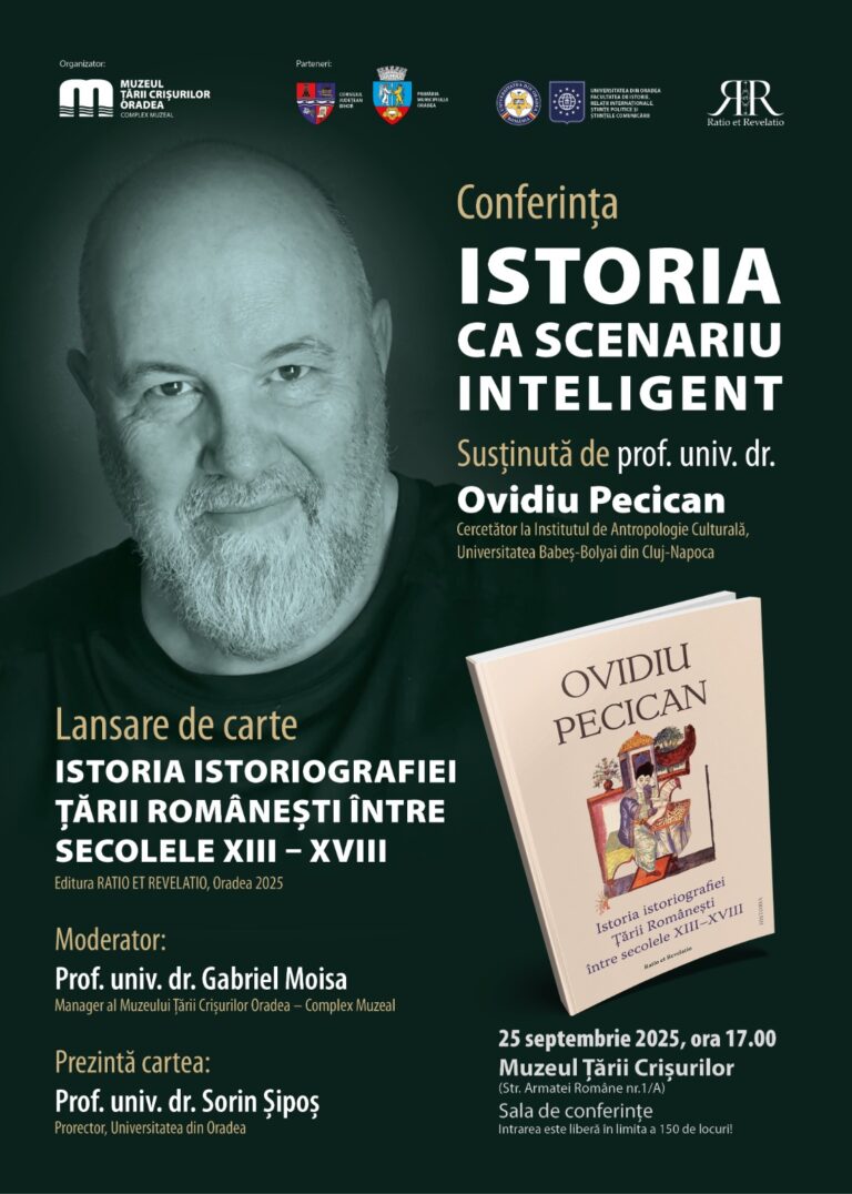 Conferință și lansare de carte la Muzeul Țării Crișurilor: „Istoria ca scenariu inteligent”