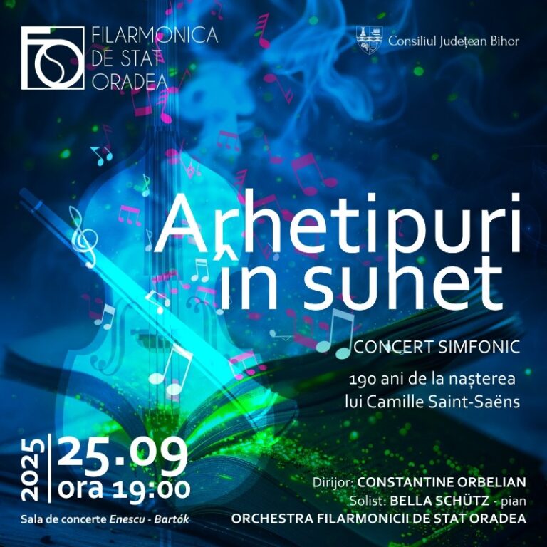 „Arhetipuri în sunet” – Filarmonica de Stat Oradea marchează 190 de ani de la nașterea lui Saint-Saëns