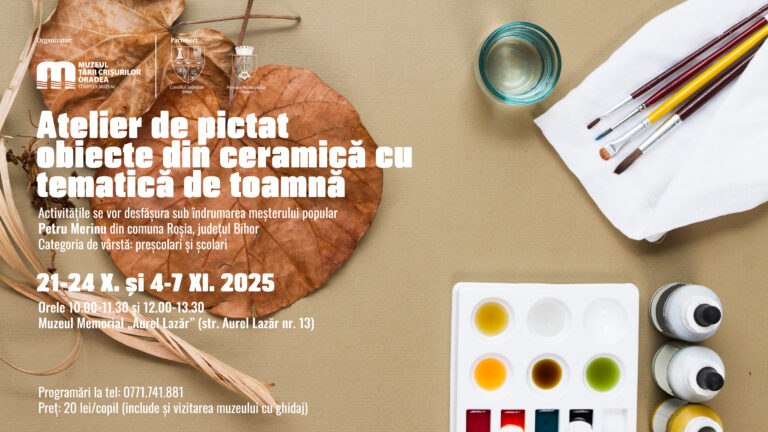 Atelier de pictat obiecte din ceramică cu tematică de toamnă, la Muzeul Țării Crișurilor Oradea