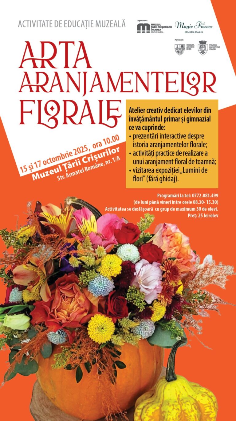 Arta aranjamentelor florale, la Muzeul Țării Crișurilor din Oradea