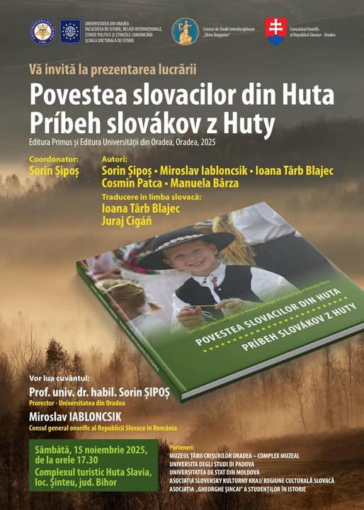 „Povestea slovacilor din Huta” – memoria și tradițiile comunității slovace din Bihor și Sălaj