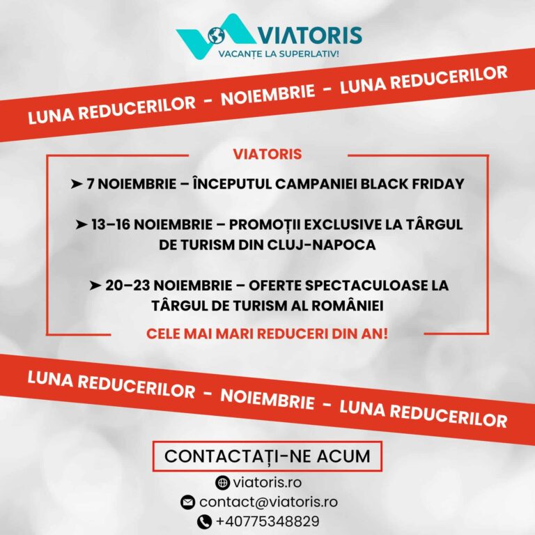Noiembrie – Luna Reducerilor la Viatoris! Cea mai bună lună pentru a-ți rezerva vacanța perfectă!