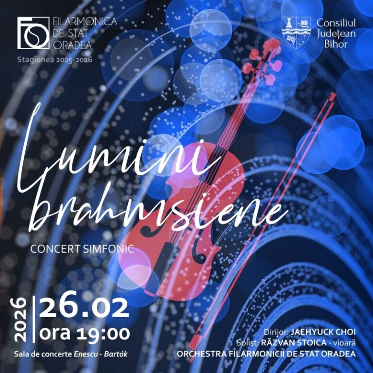 „Lumini brahmsiene”, la Filarmonica de Stat Oradea. Concert simfonic cu invitați speciali