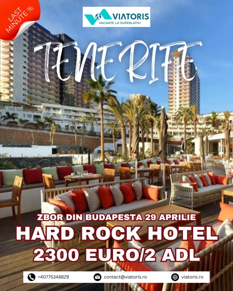 Oferte last-minute în Tenerife, la hotel de top. Pachete Viatoris de la 2.300 euro pentru două persoane