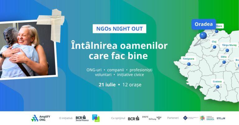 Oamenii de bine se întâlnesc la Oradea, la „NGOs Night Out”. Evenimentul este organizat simultan în 12 orașe